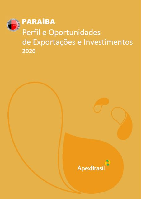 OPORTUNIDADES DE EXPORTAÇÃO E INVESTIMENTOS - PARAÍBA - 2020
